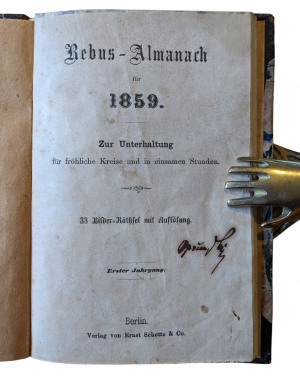 RARISSIMUS !!! - Rebus-Almanach: zur Unterhaltung für fröhliche Kreise und in einsamen Stunden. 33 Bilder-Rätsel mit Auflösung. Erster Jahrgang.
