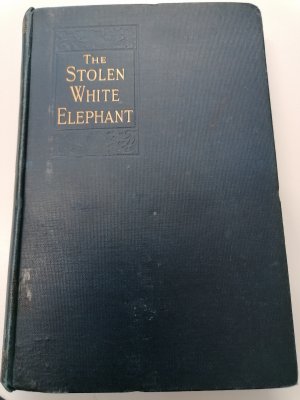 The Stolen White Elephant etc.
