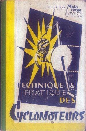 Bildtext: Technique et pratique des cyclomoteurs. Edité par Moto revue von Autorenkollektiv