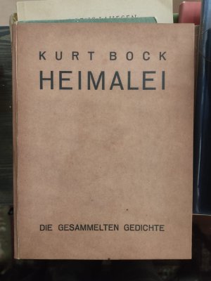 Bildtext: Heimalei - Die gesammelten Gedichte von Kurt Bock