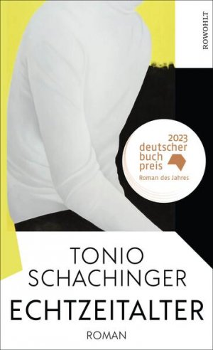 gebrauchtes Buch – Tonio Schachinger – Echtzeitalter: Roman | Deutscher Buchpreis 2023 Roman