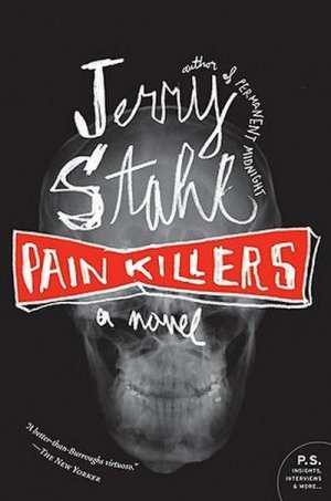 neues Buch – Jerry Stahl – Pain Killers