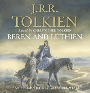 neues Hörbuch – J. R. R – Beren and Luthien