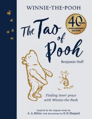 neues Buch – Benjamin Hoff – The Tao of Pooh. 40th Anniversary Gift Edition