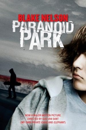 neues Buch – Blake Nelson – Paranoid Park