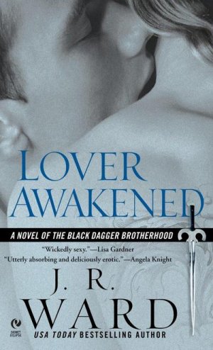 neues Buch – J R Ward – Lover Awakened