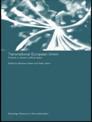 neues Buch – Wolfram Kaiser – Transnational European Union