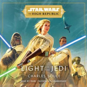 neues Hörbuch – Charles Soule – Star Wars: Light of the Jedi (The High Republic)