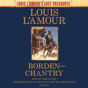 neues Hörbuch – Louis L'Amour – Borden Chantry