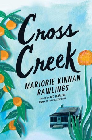 neues Buch – Marjorie Kinnan Rawlings – Cross Creek