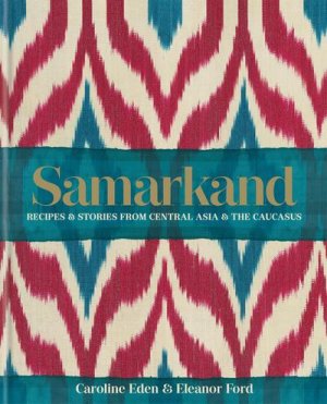 neues Buch – Caroline Eden – Samarkand