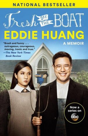 neues Buch – Eddie Huang – Fresh Off the Boat (TV Tie-In Edition)