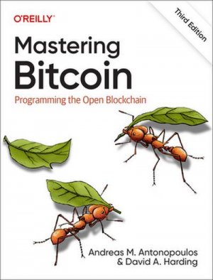 neues Buch – Andreas Antonopoulos – Mastering Bitcoin