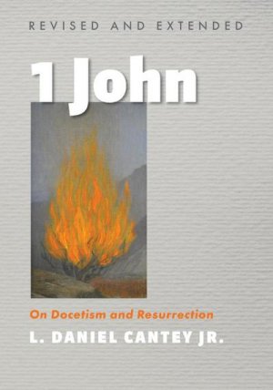 neues Buch – L. Daniel Jr – 1 John, Revised and Extended