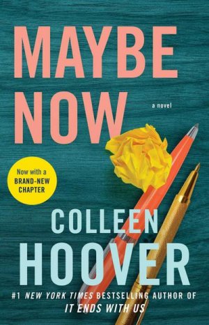 neues Buch – Colleen Hoover – Maybe Now