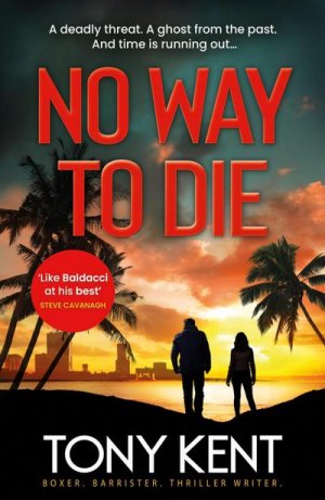 neues Buch – Tony Kent – No Way to Die