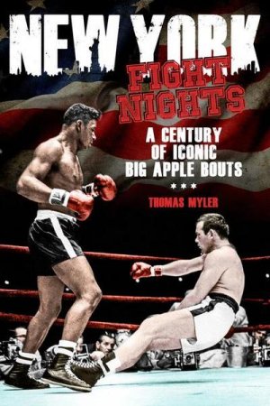 neues Buch – Thomas Myler – New York Fight Nights