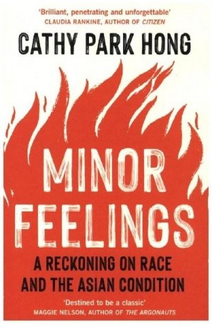 neues Buch – Cathy Park Hong – Minor Feelings