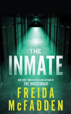 neues Buch – Freida McFadden – The Inmate