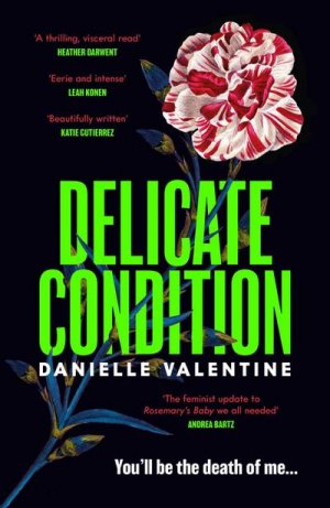 neues Buch – Danielle Valentine – Delicate Condition