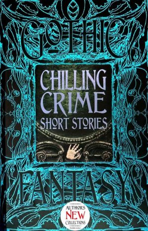 Chilling Crime Short Stories