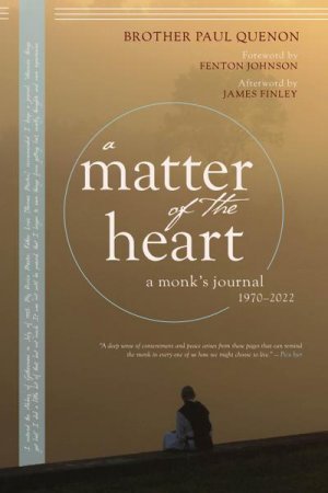 neues Buch – Paul Quenon – A Matter of the Heart