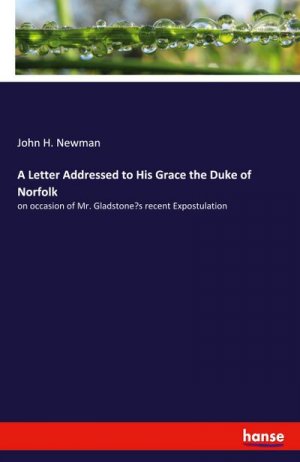 A Letter Addressed to His Grace the Duke of Norfolk