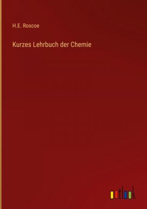 Kurzes Lehrbuch der Chemie