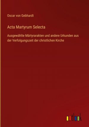 Acta Martyrum Selecta