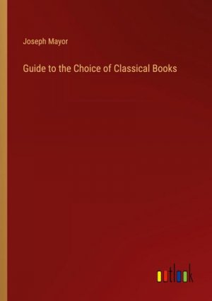 Guide to the Choice of Classical Books