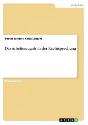 neues Buch – Pascal Tailliar – Das Arbeitszeugnis in der Rechtsprechung