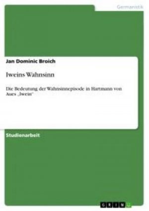 neues Buch – Jan Dominic Broich – Iweins Wahnsinn