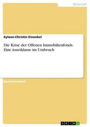 neues Buch – Eyleen-Christin Einenkel – Die Krise der Offenen Immobilienfonds. Eine Assetklasse im Umbruch