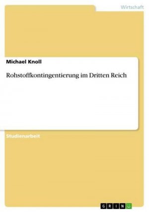 Rohstoffkontingentierung im Dritten Reich