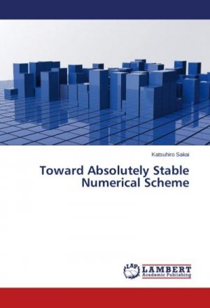 neues Buch – Katsuhiro Sakai – Toward Absolutely Stable Numerical Scheme