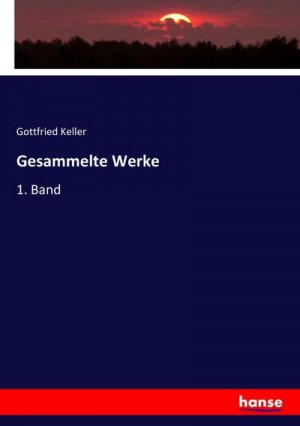 neues Buch – Gottfried Keller – Gesammelte Werke