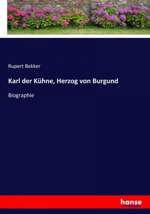 Karl der Kühne, Herzog von Burgund