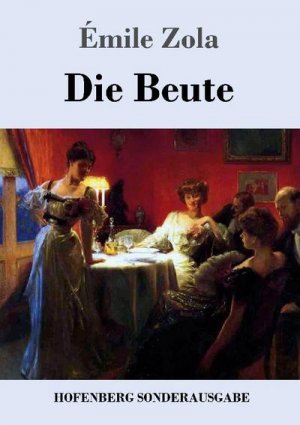 neues Buch – Émile Zola – Die Beute