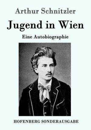 neues Buch – Arthur Schnitzler – Jugend in Wien