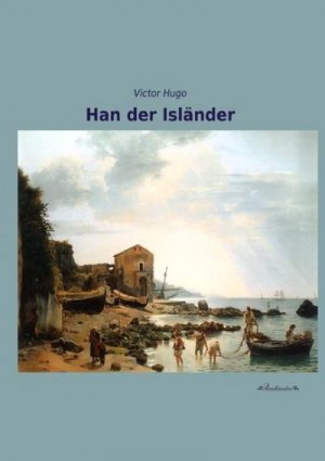 neues Buch – Victor Hugo – Han der Isländer