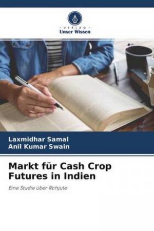 neues Buch – Laxmidhar Samal – Markt für Cash Crop Futures in Indien