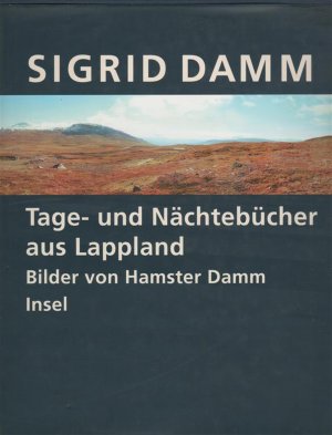 Tage- und Nächtebücher aus Lappland [ SIGNIERT ]