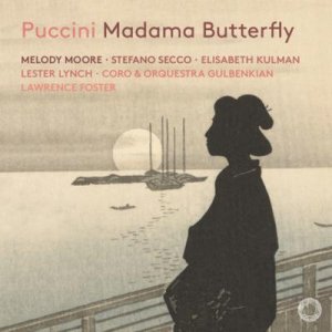 neues Hörbuch – Moore/Foster/Orquestra Gulbenkian – Madama Butterfly