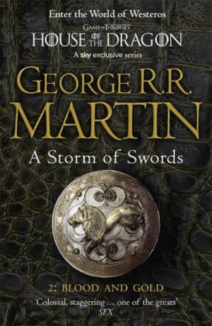 neues Buch – George R. R – A Storm of Swords: Part 2 Blood and Gold