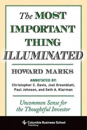 neues Buch – Howard Marks – Most Important Thing Illuminated