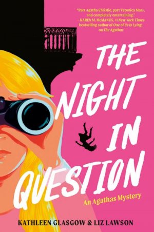 neues Buch – Kathleen Glasgow – The Night in Question