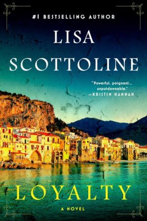 neues Buch – Lisa Scottoline – Loyalty neues Buch – Lisa Scottoline – Loyalty