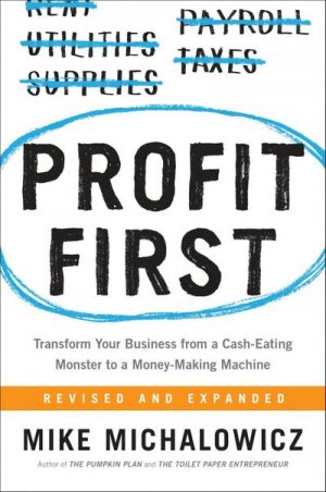 neues Buch – Mike Michalowicz – Profit First