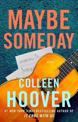 neues Buch – Colleen Hoover – Maybe Someday