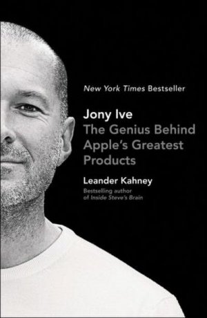 neues Buch – Leander Kahney – Jony Ive neues Buch – Leander Kahney – Jony Ive